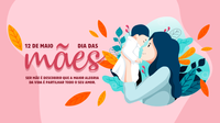 Feliz Dia das Mães