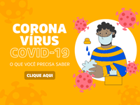 O que é coronavírus? (COVID-19) O que você precisa saber e fazer para se prevenir.